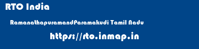 RTO India  RamanathapuramandParamakudi Tamil Nadu    rto